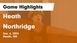 Heath  vs Northridge  Game Highlights - Jan. 6, 2024