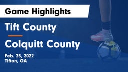 Tift County  vs Colquitt County Game Highlights - Feb. 25, 2022