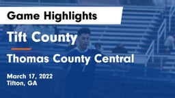Tift County  vs Thomas County Central  Game Highlights - March 17, 2022