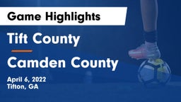 Tift County  vs Camden County  Game Highlights - April 6, 2022