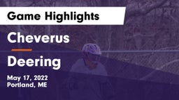 Cheverus  vs Deering  Game Highlights - May 17, 2022