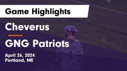 Cheverus  vs GNG Patriots Game Highlights - April 26, 2024