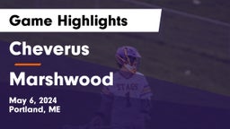 Cheverus  vs Marshwood  Game Highlights - May 6, 2024