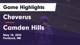 Cheverus  vs Camden Hills Game Highlights - May 10, 2024