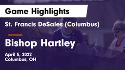 St. Francis DeSales  (Columbus) vs Bishop Hartley  Game Highlights - April 5, 2022