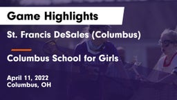 St. Francis DeSales  (Columbus) vs Columbus School for Girls  Game Highlights - April 11, 2022