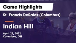 St. Francis DeSales  (Columbus) vs Indian Hill  Game Highlights - April 23, 2022
