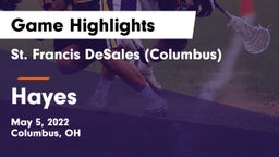 St. Francis DeSales  (Columbus) vs Hayes  Game Highlights - May 5, 2022