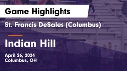 St. Francis DeSales  (Columbus) vs Indian Hill  Game Highlights - April 26, 2024