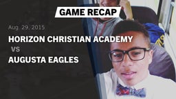Recap: Horizon Christian Academy  vs. Augusta Eagles 2015