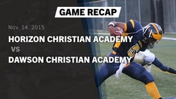 Recap: Horizon Christian Academy  vs. Dawson Christian Academy 2015