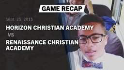 Recap: Horizon Christian Academy  vs. Renaissance Christian Academy 2015
