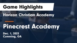 Horizon Christian Academy  vs Pinecrest Academy  Game Highlights - Dec. 1, 2023