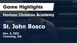 Horizon Christian Academy  vs St. John Bosco Game Highlights - Dec. 8, 2023