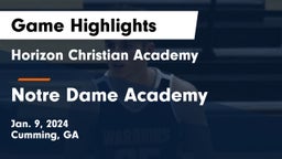 Horizon Christian Academy  vs      Notre Dame Academy Game Highlights - Jan. 9, 2024