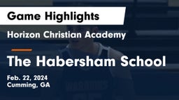 Horizon Christian Academy  vs The Habersham School Game Highlights - Feb. 22, 2024