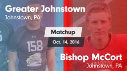 Matchup: Greater Johnstown vs. Bishop McCort  2016