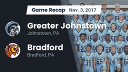 Recap: Greater Johnstown  vs. Bradford  2017