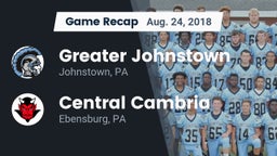 Recap: Greater Johnstown  vs. Central Cambria  2018