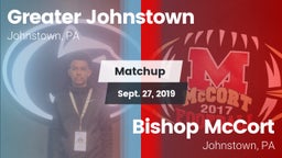 Matchup: Greater Johnstown vs. Bishop McCort  2019