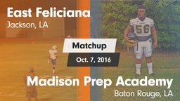 Matchup: East Feliciana High vs. Madison Prep Academy 2016