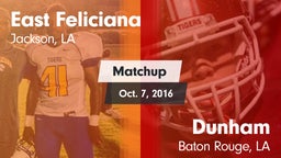 Matchup: East Feliciana High vs. Dunham  2016