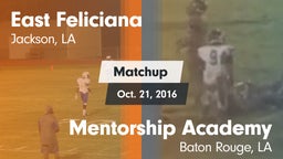 Matchup: East Feliciana High vs. Mentorship Academy  2016