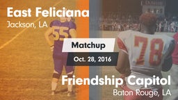 Matchup: East Feliciana High vs. Friendship Capitol  2016