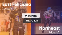 Matchup: East Feliciana High vs. Northeast  2016