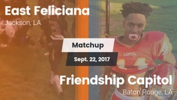 Matchup: East Feliciana High vs. Friendship Capitol  2017