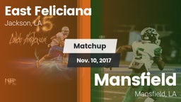 Matchup: East Feliciana High vs. Mansfield  2017