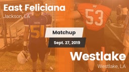 Matchup: East Feliciana High vs. Westlake  2019