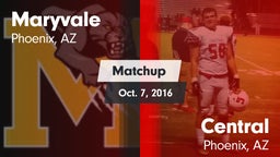 Matchup: Maryvale vs. Central  2016