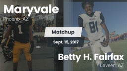 Matchup: Maryvale vs. Betty H. Fairfax 2017