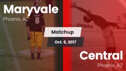 Matchup: Maryvale vs. Central  2017