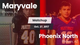 Matchup: Maryvale vs. Phoenix North  2017