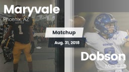 Matchup: Maryvale vs. Dobson  2018