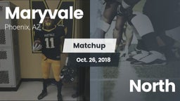 Matchup: Maryvale vs. North 2018