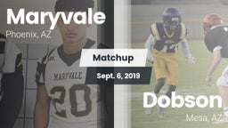 Matchup: Maryvale vs. Dobson  2019