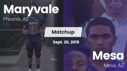 Matchup: Maryvale vs. Mesa  2019