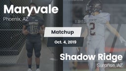 Matchup: Maryvale vs. Shadow Ridge  2019