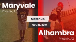 Matchup: Maryvale vs. Alhambra  2019