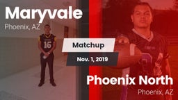 Matchup: Maryvale vs. Phoenix North  2019