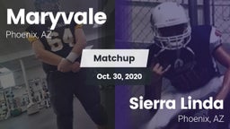 Matchup: Maryvale vs. Sierra Linda  2020