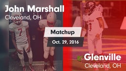 Matchup: John Marshall High vs. Glenville  2016