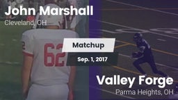 Matchup: John Marshall High vs. Valley Forge  2017