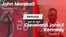 Matchup: John Marshall High vs. Cleveland John F Kennedy  2017