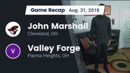 Recap: John Marshall  vs. Valley Forge  2018