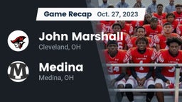 Recap: John Marshall  vs. Medina  2023