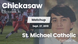 Matchup: Chickasaw High vs. St. Michael Catholic  2019